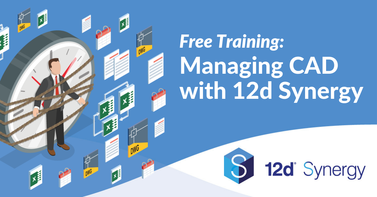 Getting Up to Speed With 12d Synergy 4’s CAD Management Tools – Free Training