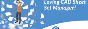 CAD Sheet Set Manager Integration