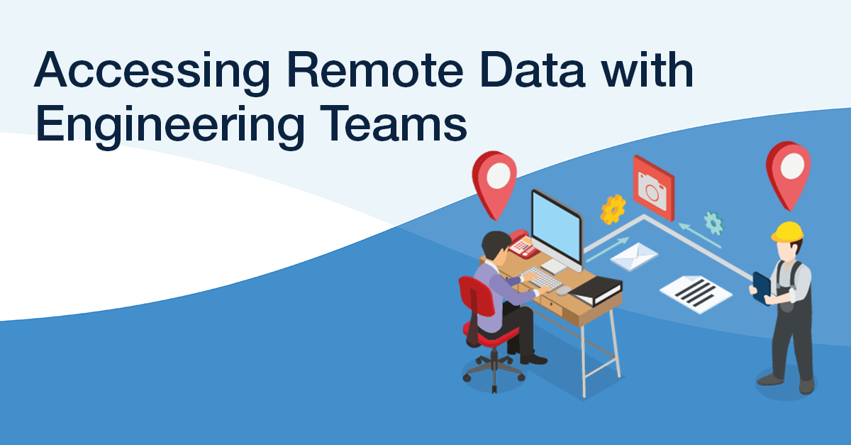 How to Access Remote Data For Engineering Teams