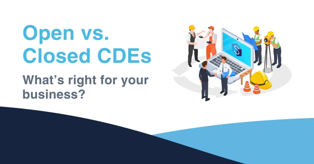Blog - open vs Closed CDEs