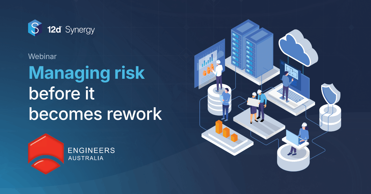 Engineers Australia webinar: Managing risk before it becomes rework